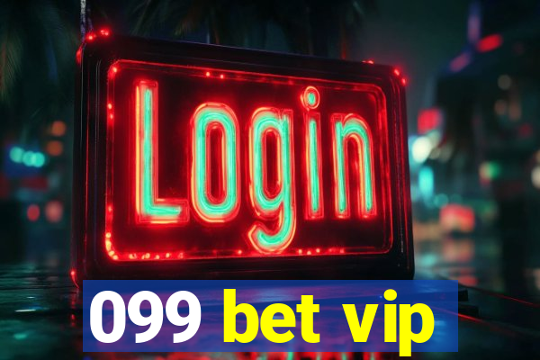 099 bet vip